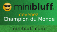 Juju joue au Minibluff